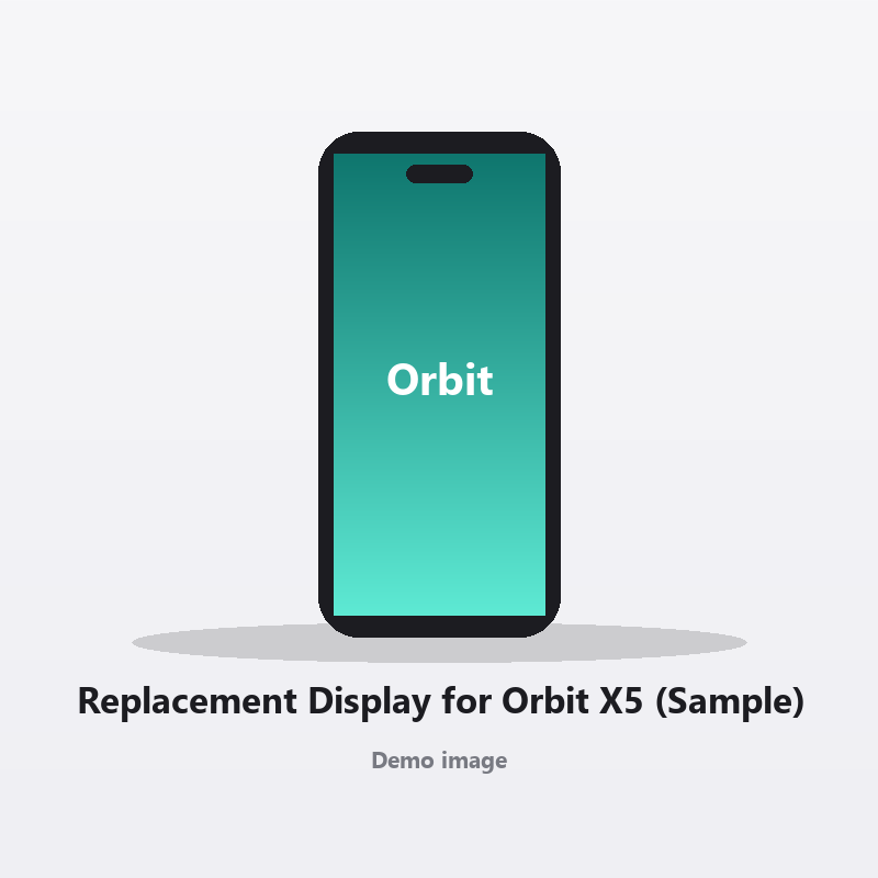 صفحه نمایش یدکی برای Orbit X5 (نمونه)